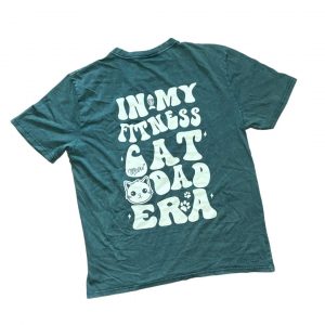 Polera "IN MY FITNESS CAT DAD ERA"