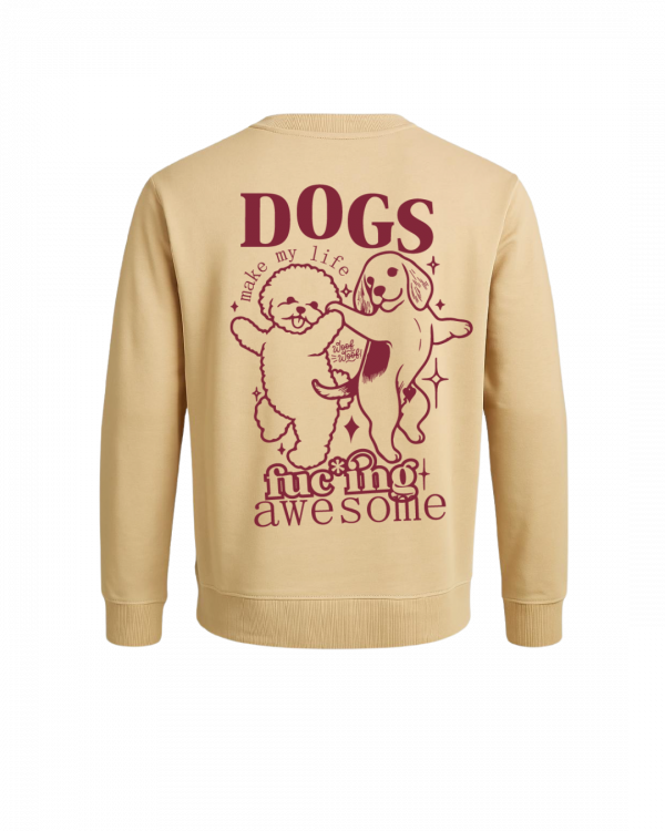 Polerón beige Dogs Make My Life Awesome Bigmama Clothing unisex
