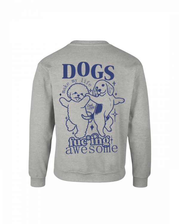 Polerón gris Dogs Make My Life Awesome Bigmama Clothing unisex